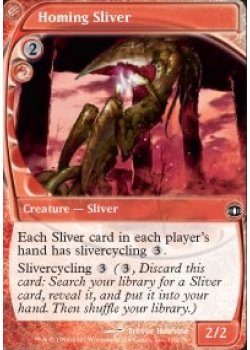 Homing Sliver