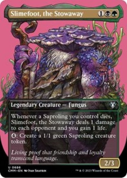 Slimefoot, the Stowaway (Borderless) - Foil