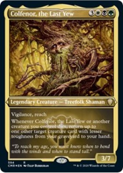 Colfenor, the Last Yew (Foil Etched) - Foil