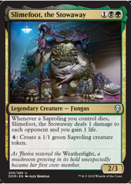 Slimefoot, the Stowaway- Foil