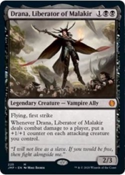 Drana, Liberator of Malakir