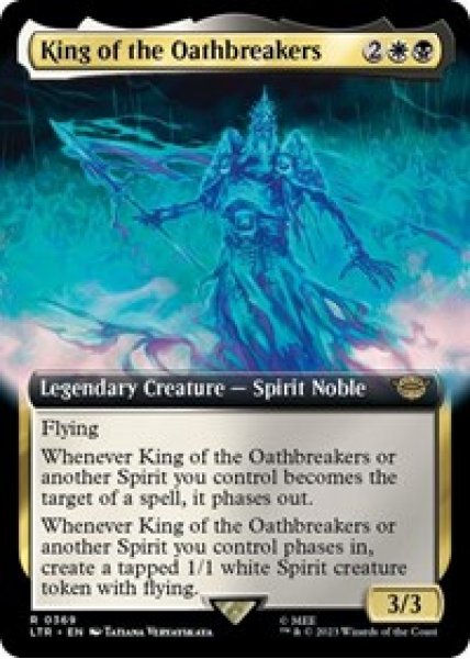 King of the Oathbreakers (Extended Art) - Foil