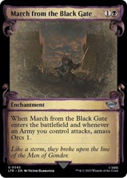 March from the Black Gate (Showcase Scrolls) Foil