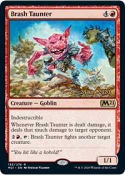 Brash Taunter - Foil