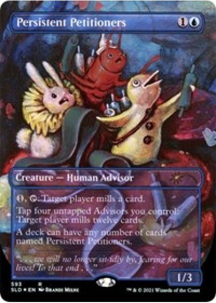 Persistent Petitioners (593) - Foil