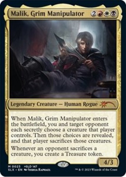 Malik, Grim Manipulator