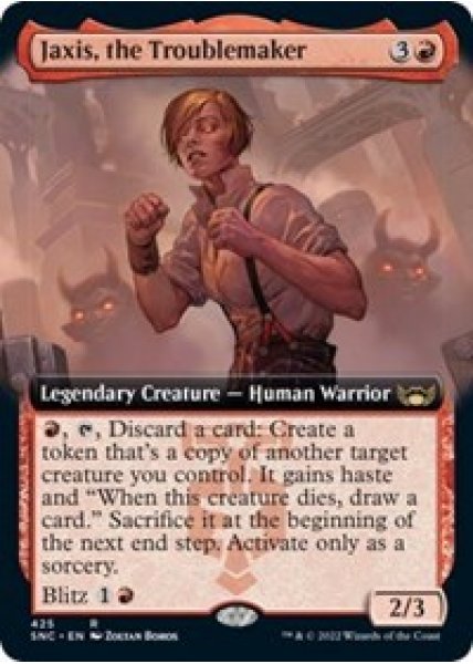 Jaxis, the Troublemaker (Extended Art)