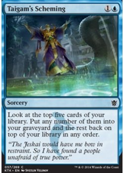 Taigam's Scheming - Foil