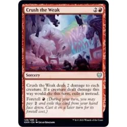 Crush the Weak - Foil