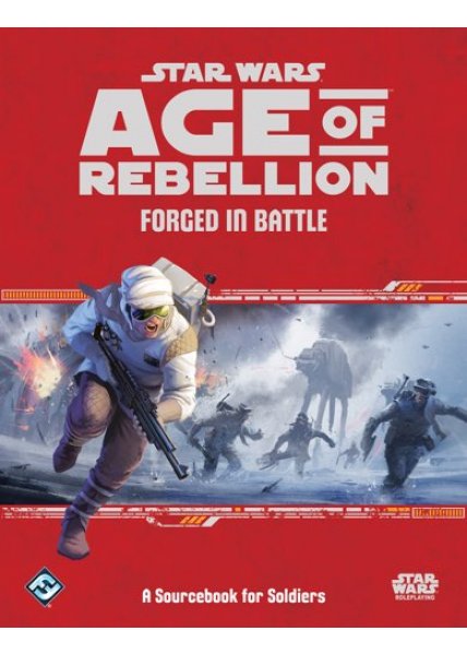 Star Wars: Age of Rebellion - Forged in Battle